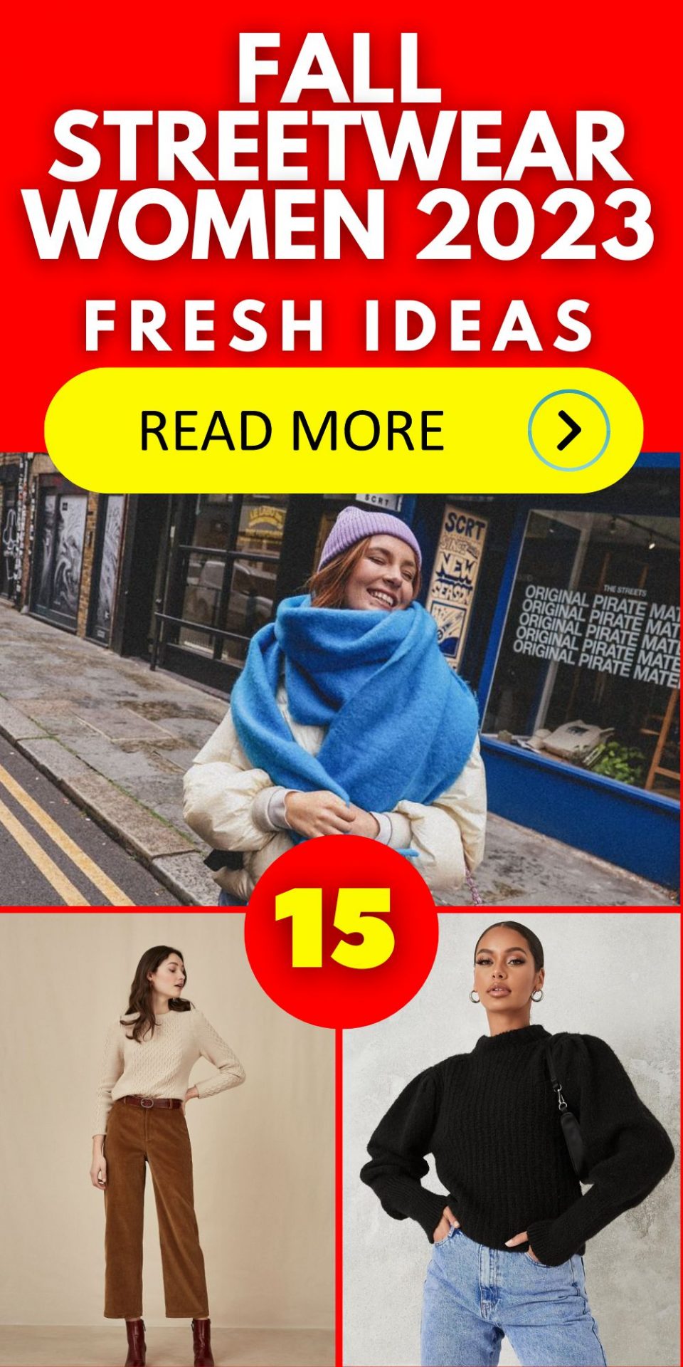 Fall Streetwear Women 2023 15 Ideas: Embrace the Season in Style!