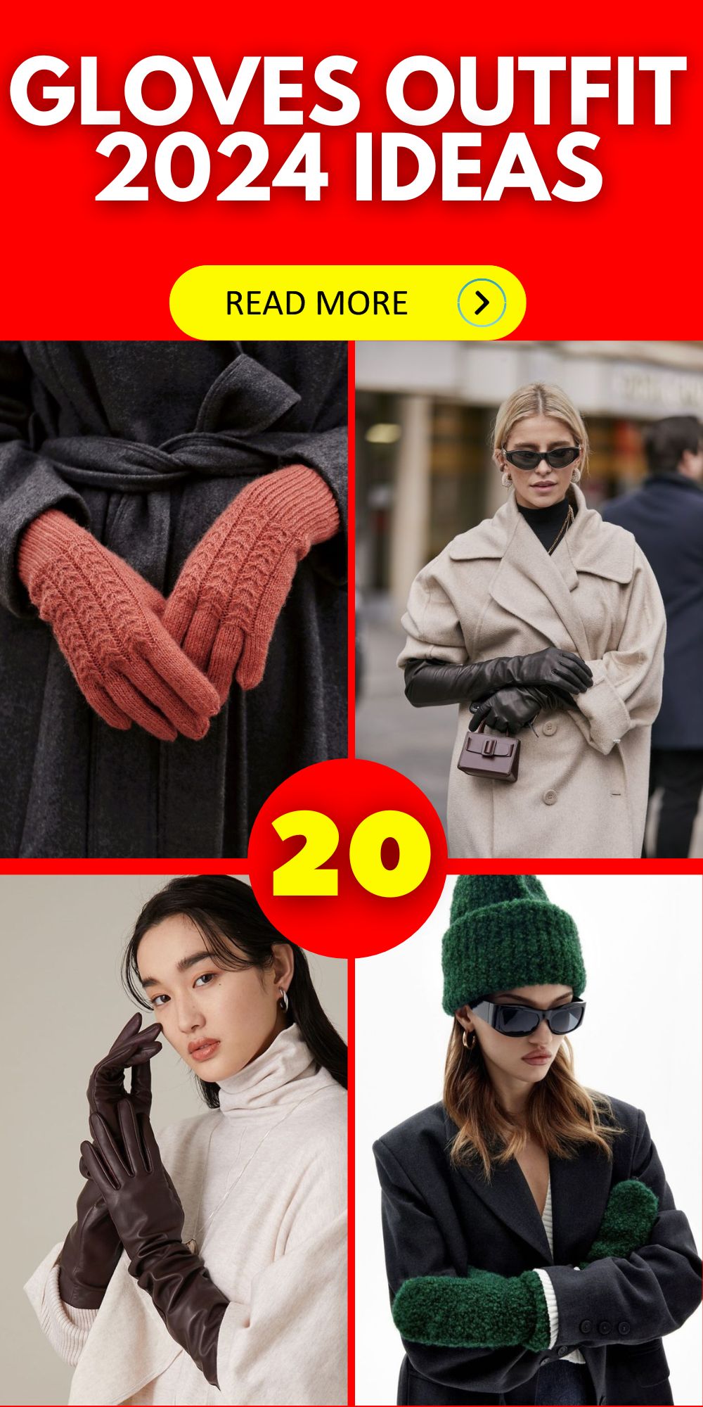 Gloves Outfit 2024 20 Ideas: A Guide to Stylish Warmth